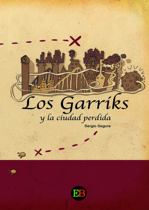  LOS GARRIKS Y LA CIUDAD PERDIDA 