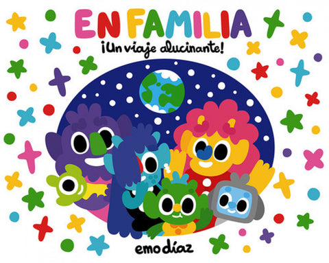  EN FAMILIA. ¡UN VIAJE ALUCINANTE! 
