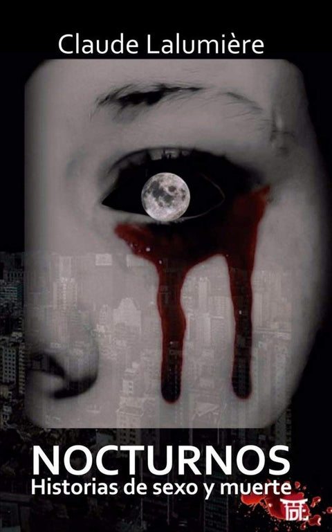 Nocturnos. Historias de sexo y muerte 