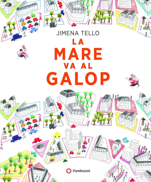  LA MARE VA AL GALOP 