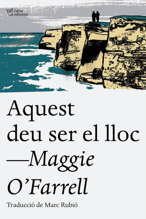  Aquest deu ser el lloc 