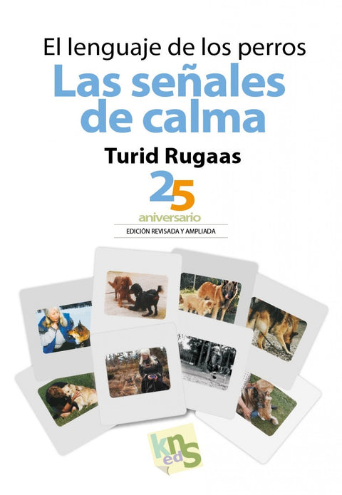 El lenguaje de los perros. Las señales de calma 