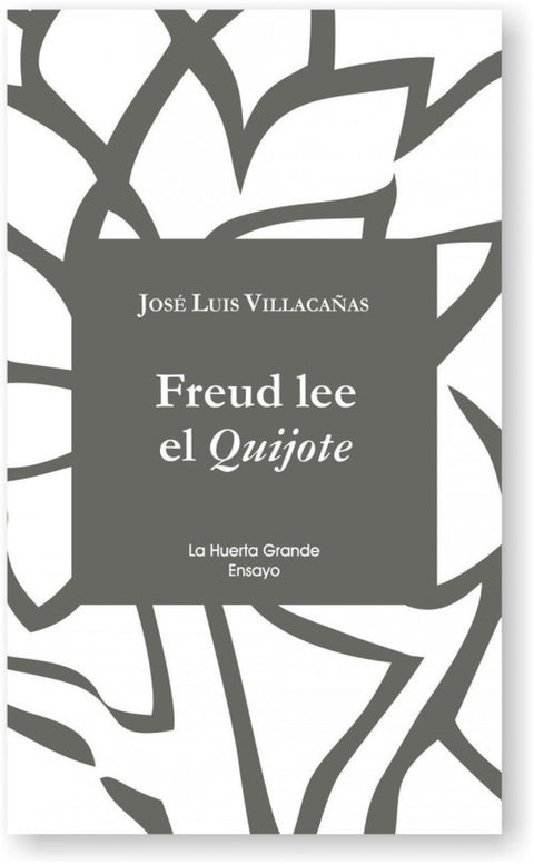  FREUD LEE EL QUIJOTE 