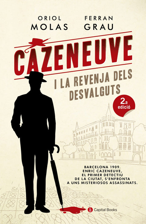  CAZENEUVE I LA REVENJA DELS DESVALGUTS 
