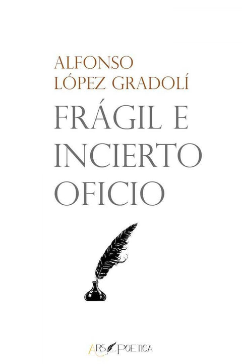  Frágil e incierto oficio 