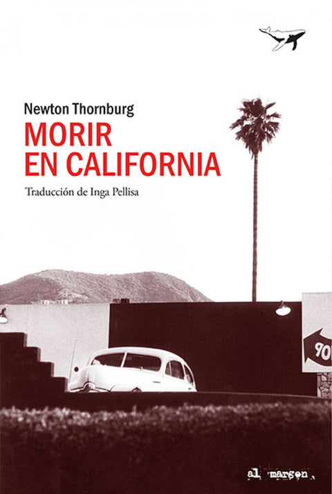  MORIR EN CALIFORNIA 