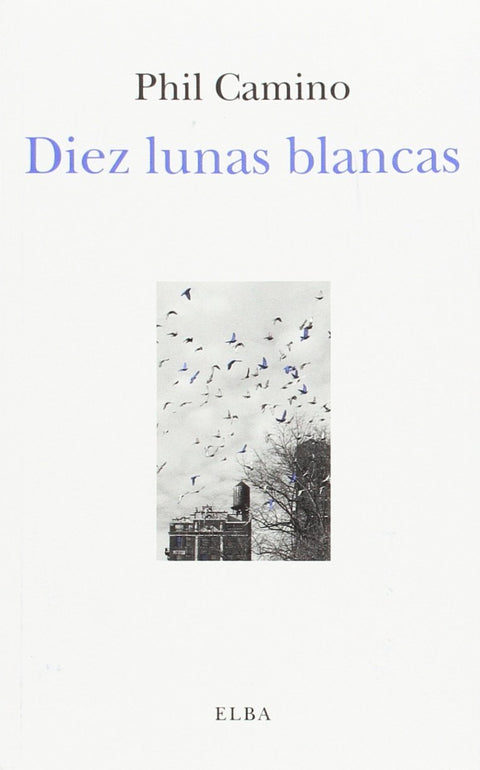  Diez lunas blancas 