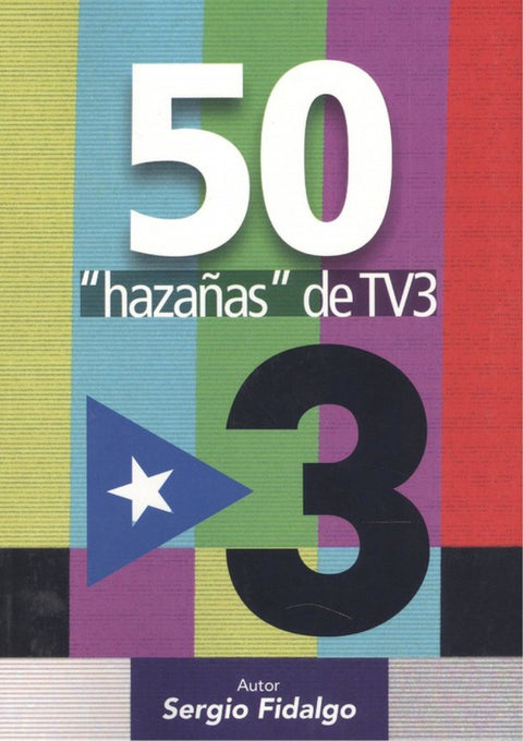  50 'HAZAÑAS' DE TV3 