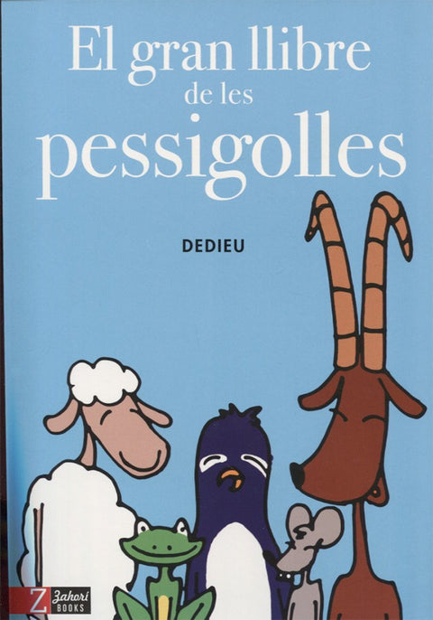  EL GRAN LLIBRES DE LES PESSIGOLLES 