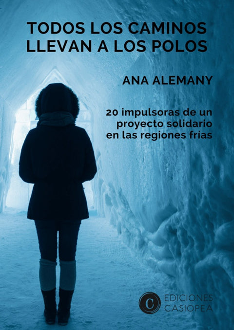  TODOS LOS CAMINOS LLEVAN A LOS POLOS 