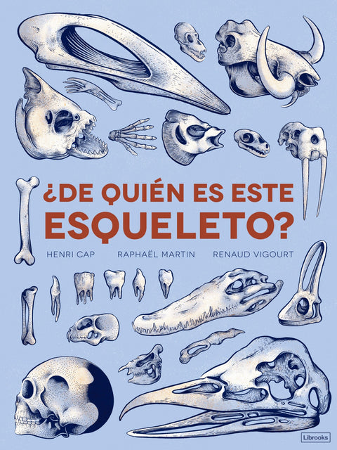  ¿DE QUIÉN ES ESTE ESQUELETO? 