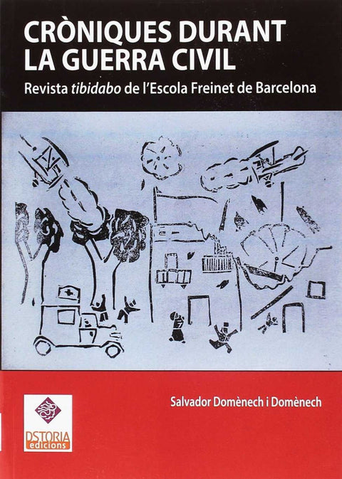  CRÓNIQUES DURANT LA GUERRA CIVIL 