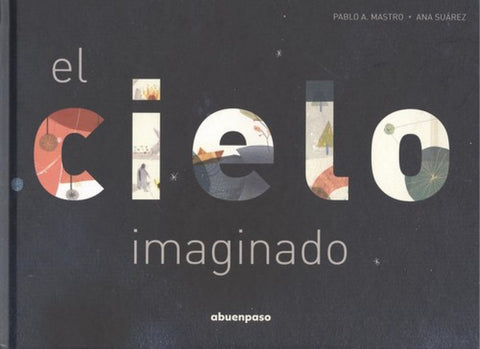  EL CIELO IMAGINADO 