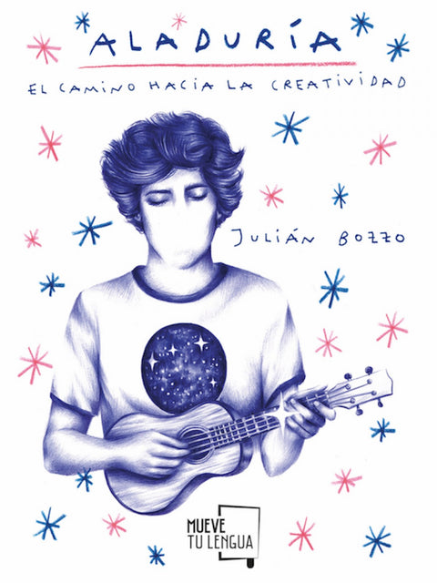  Aladur¡a: el camino hacia la creatividad 