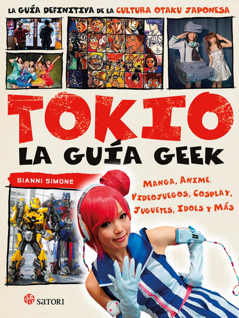  TOKIO, LA GUÍA GEEK 