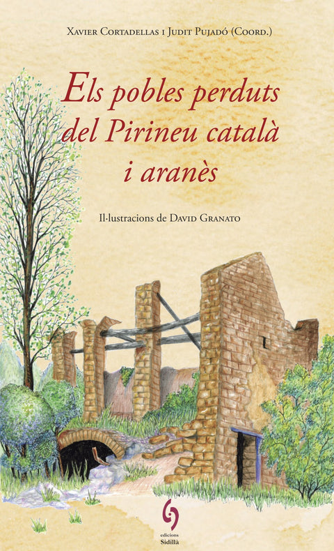  POBLES PERDUTS DEL PIRINEU CATALÀ I ARANÉS 