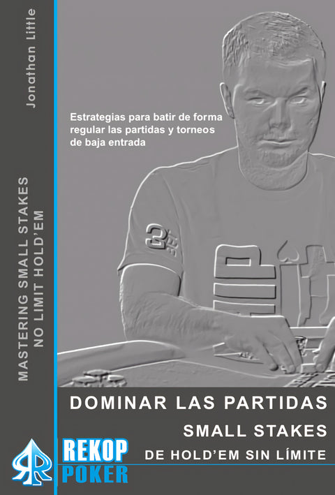  Dominar las partidas Small Stakes de Hold'em sin límite 