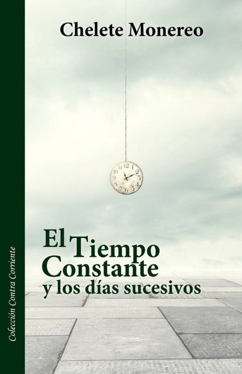  El tiempo constante y los días sucesivos 