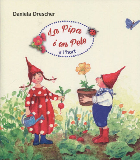  La Pipa i en Pele a l'hort 