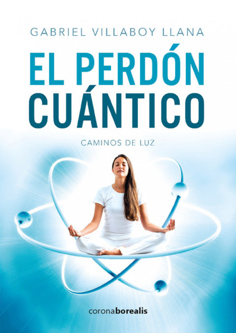  EL PERDÓN CUÁNTICO 