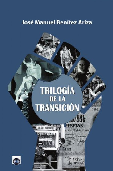  TRILOGÍA DE LA TRANSICIÓN 
