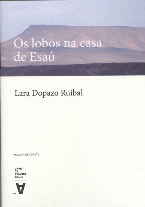  OS LOBOS NA CASA DE ESAÚ 