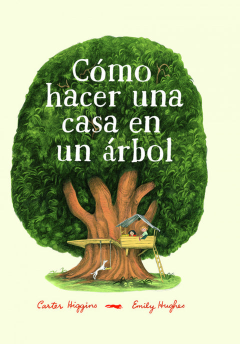  CÓMO HACER UNA CASA EN UN ÁRBOL 