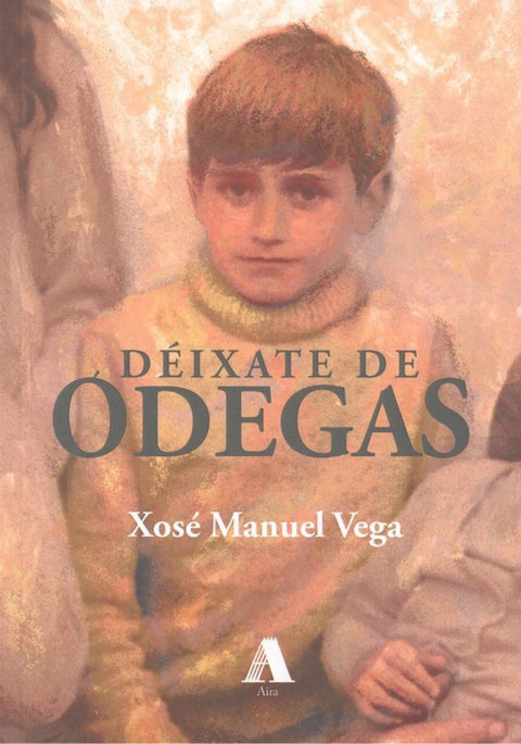  DÉIXATE DE ÓDEGAS 