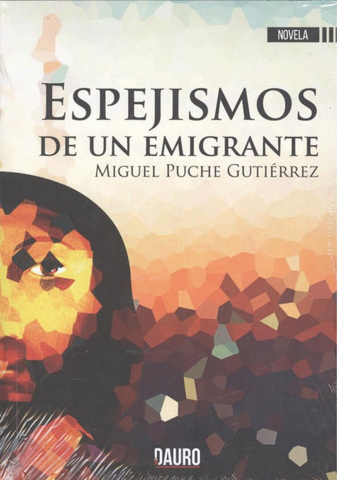  ESPEJISMOS DE UN EMIGRANTE 