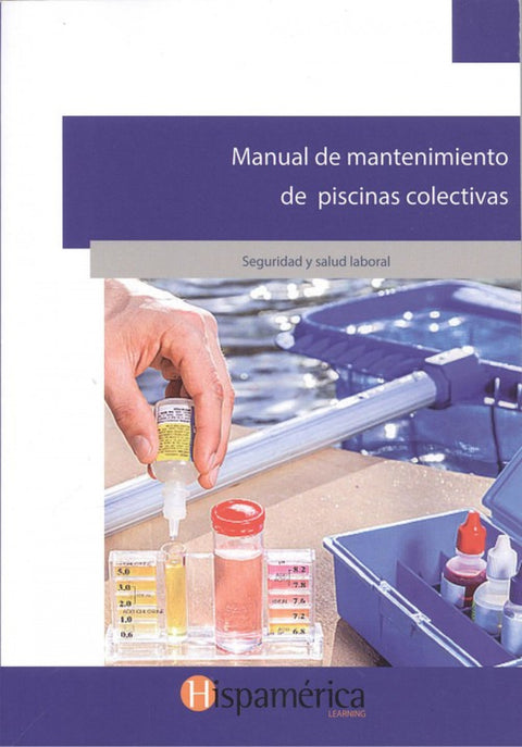  MANUAL DE MANTENIMIENTO DE PISCINAS COLECTIVAS 