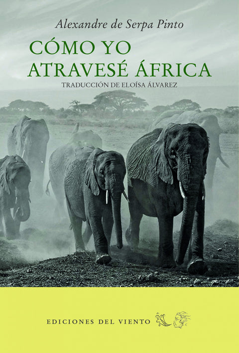  CÓMO YO ATRAVESÉ ÁFRICA 