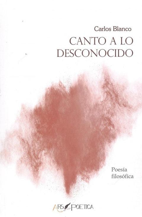  CANTO A LO DESCONOCIDO 
