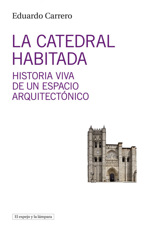  LA CATEDRAL HABITADA 