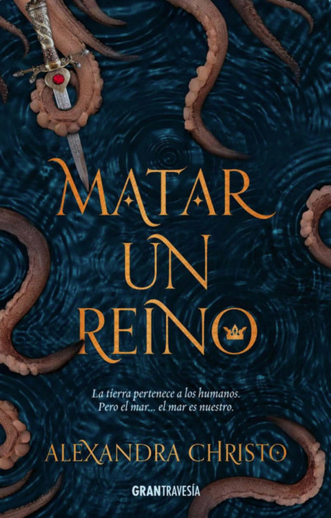  MATAR UN REINO 