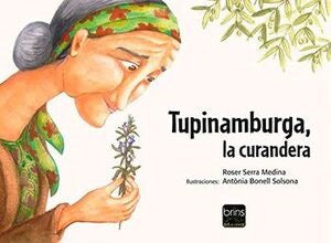  Tupinamburga, la curandera 
