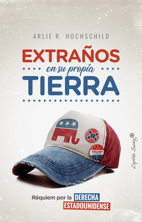  EXTRAÑOS EN SU PROPIA TIERRA 