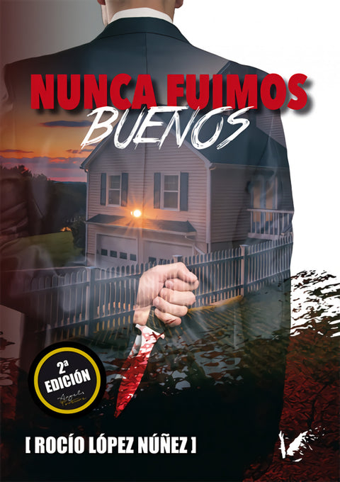  Nunca fuimos buenos 