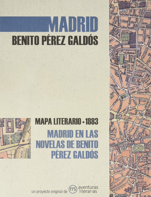  Madrid en las novelas de Benito Pérez Galdós 