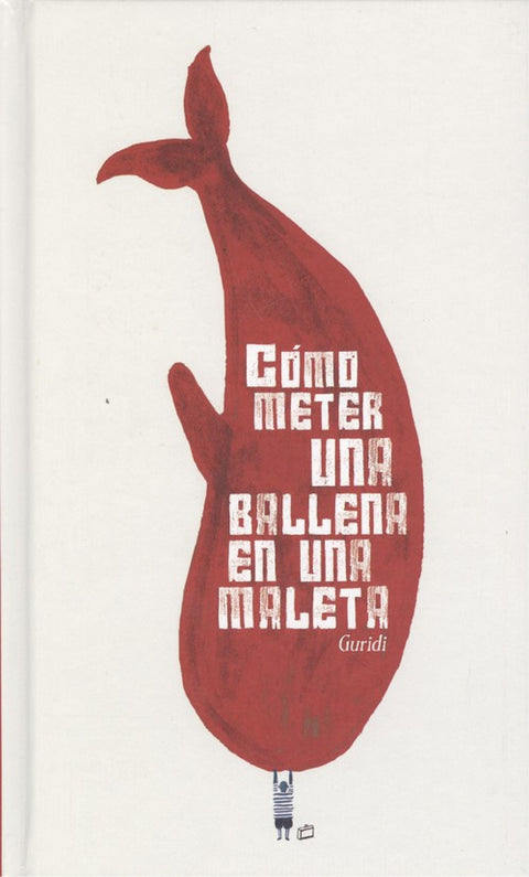  COMO METER UNA BALLENA EN UNA MALETA 