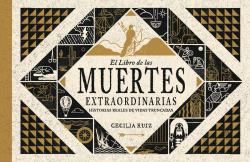  EL LIBRO DE LAS MUERTES EXTRAORDINARIAS 