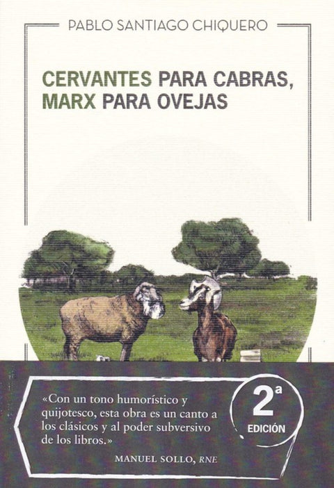  Cervantes para cabras, Marx para ovejas 
