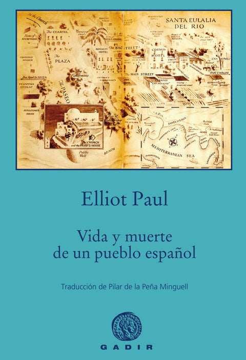  VIDA Y MUERTE DE UN PUEBLO ESPAÑOL 
