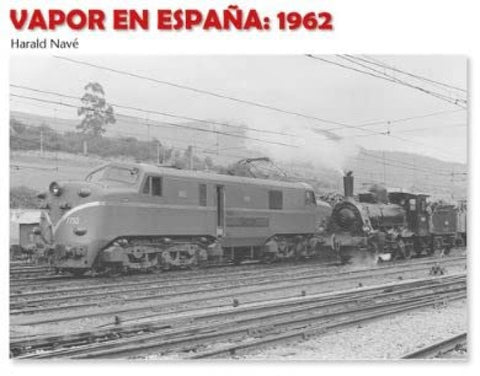  Vapor en España: 1962 