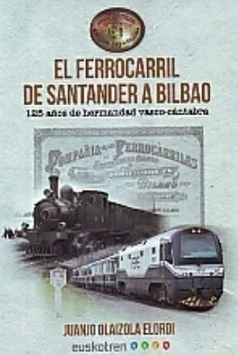  Ferrocarril de Santander a Bilbao, El 