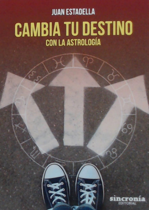  CAMBIA TU DESTINO CON LA ASTROLOGÍA 