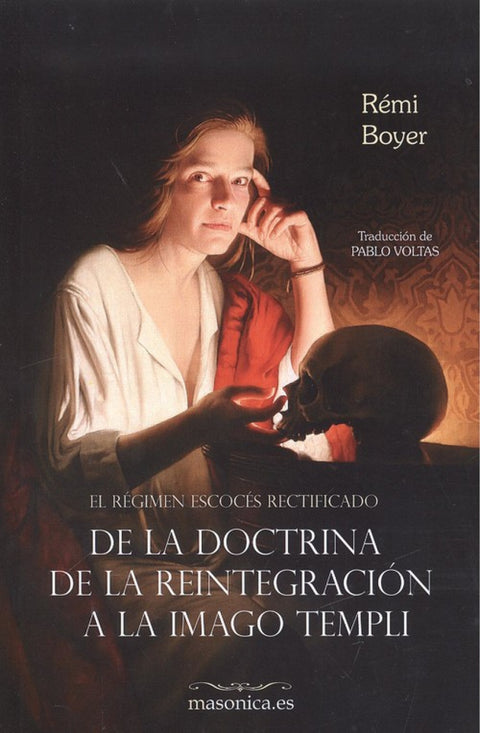  EL RÉGIMEN ESCOCÉS RECTIFICADO 