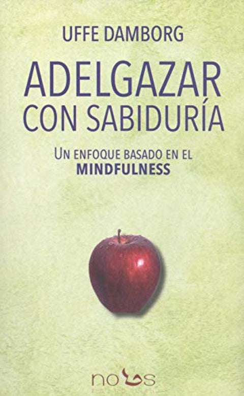  Adelgazar con sabiduría. 