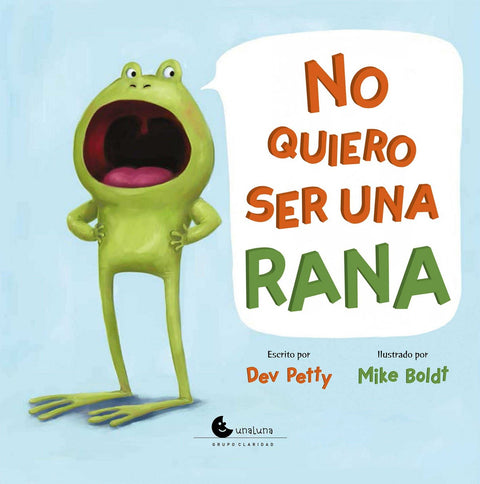  NO QUIERO SER UNA RANA 