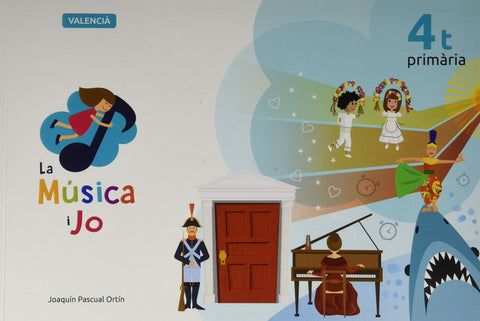  LA MÚSICA I JO 4t PRIMARIA 