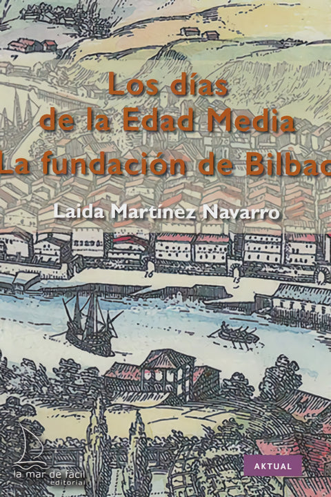  LOS DÍAS DE LA EDAD MEDIA 